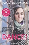 Dance! libro di Zannoner Paola