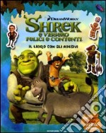 Shrek e vissero felici e contenti. Il libro con gli adesivi libro