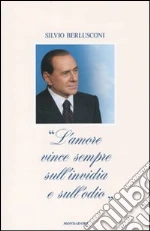 «L'amore vince sempre sull'invidia e sull'odio» libro