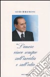 «L'amore vince sempre sull'invidia e sull'odio» libro