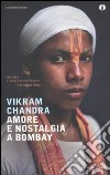 Amore e nostalgia a Bombay libro