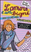 L'amore è un bigné non ce n'è mai abbastanza libro