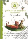 Nascondino. Ediz. illustrata libro