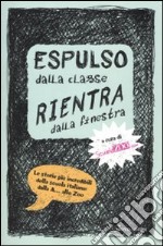 Espulso dalla classe rientra dalla finestra libro