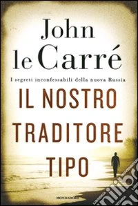Il nostro traditore tipo