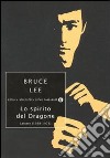 Lo spirito del dragone. Lettere (1958-1973) libro