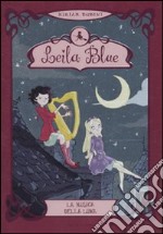 La musica della luna. Leila blue (2) libro