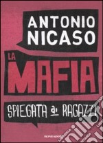 La mafia spiegata ai ragazzi libro