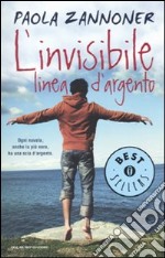 L'Invisibile linea d'argento libro