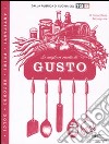 Le migliori ricette di «Gusto» libro