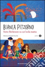 Sette Robinson su un'isola matta libro