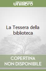 La Tessera della biblioteca libro