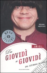 Ariel. Da giovidì a giovidì. Una settimana da Signò libro