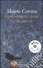 Cani, camosci, cuculi (e un corvo) libro