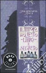 Il Titolo di questo libro è segreto libro