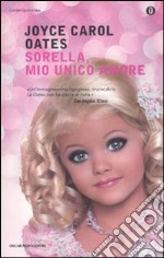 Sorella, mio unico amore