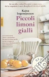 Piccoli limoni gialli libro di Ingemarsson Kajsa