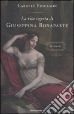 La Vita segreta di Giuseppina Bonaparte