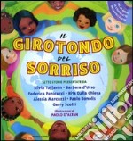 Il girotondo del sorriso (libro + CD Audio) libro