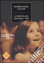 La bambina che raccontava i film libro