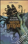 Le novelle marinaresche di Mastro Catrame libro