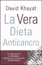 La Vera dieta anticancro