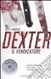 Dexter il vendicatore libro