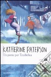 Un Ponte per Terabithia libro di Paterson Katherine