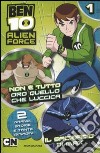 Ben 10 Alien Force. Non è tutto oro quello che luccica-Il sacrificio di Max. Ediz. illustrata. Vol. 1 libro