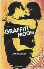 Graffiti moon