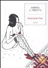 Depilando Pilar libro di Pinketts Andrea G.