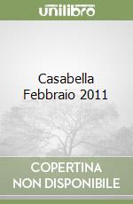 Casabella Febbraio 2011 libro