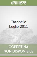 Casabella Luglio 2011 libro