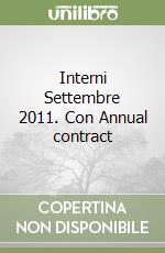 Interni Settembre 2011. Con Annual contract libro