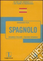 Langenscheidt. Spagnolo. Spagnolo-italiano, italiano-spagnolo. Ediz. bilingue libro