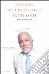 Tutti santi me compreso libro