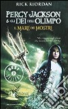 Il mare dei mostri. Percy Jackson e gli dei dell'Olimpo libro