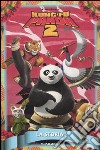 Kung Fu Panda 2. La Storia libro