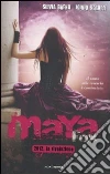 Maya Fox. 2012, la rivelazione (4) libro