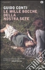 Le mille bocche della nostra sete libro