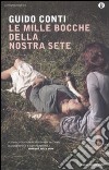 Le mille bocche della nostra sete libro