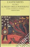 L'anticristo. Vol. 2: Il figlio della perdizione. Testi dal IV al XII secolo libro