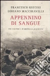 Appennino di sangue. Tra casi per il Maresciallo Santovito libro