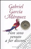 Non sono venuto a far discorsi libro