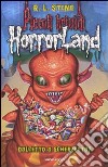 Dolcetto o scherzetto? Horrorland. Vol. 16 libro