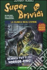 La clinica degli zombie libro