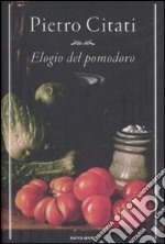 Elogio del pomodoro libro