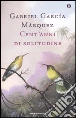 Cent'anni di solitudine libro