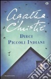 Dieci piccoli indiani libro