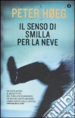 Il senso di Smilla per la neve